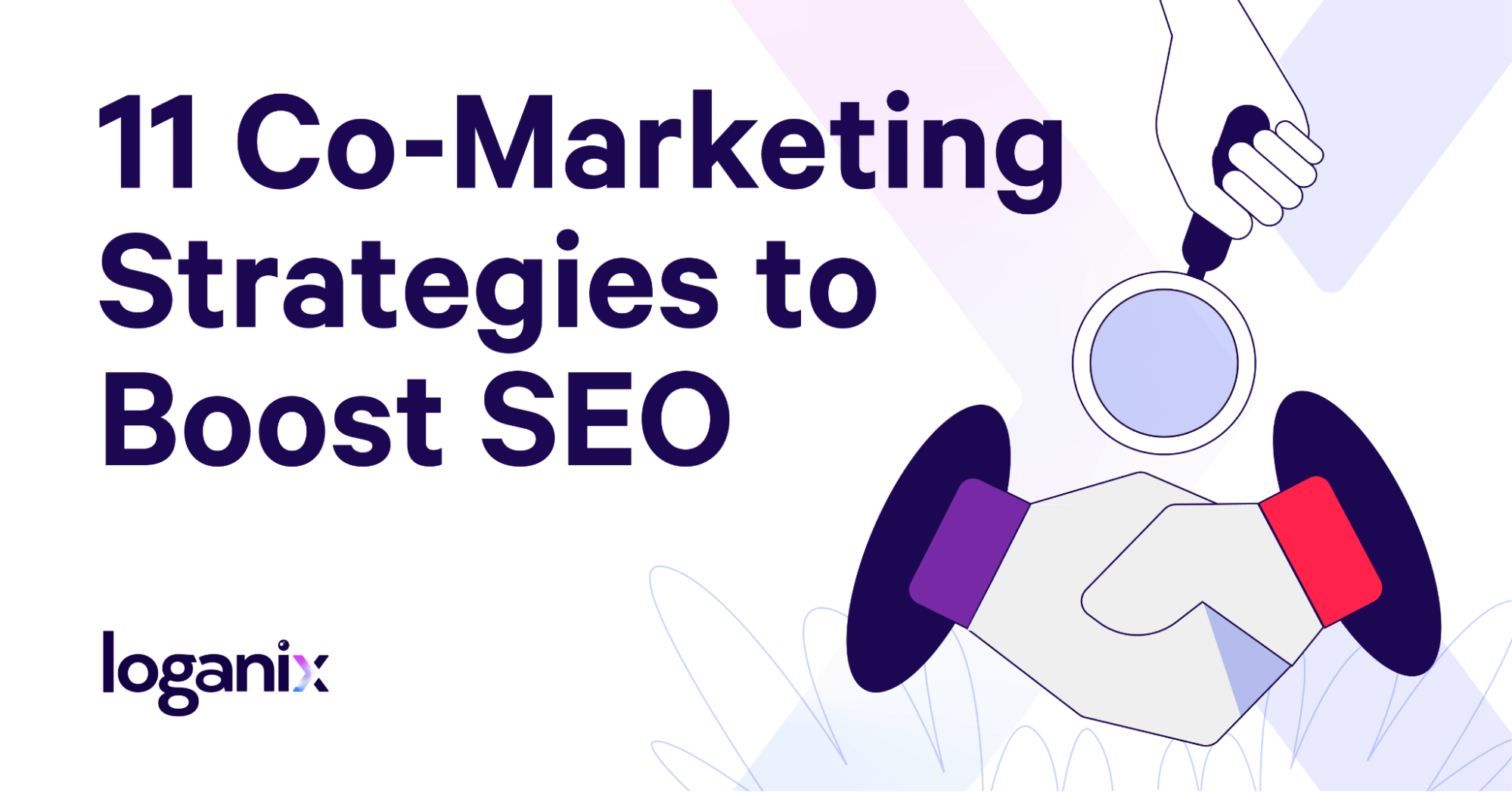 11 Co-Marketing Strategies to Boost SEO and Tap into New Audiences